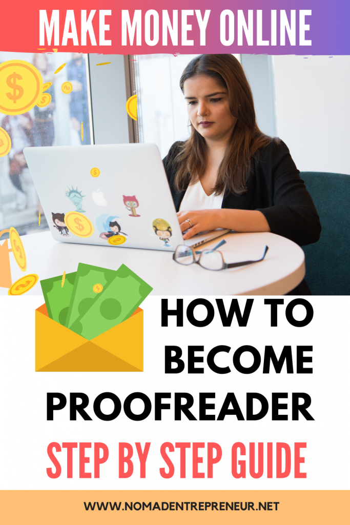 How to Become a Proofreader-Make money online - Nomad Entrepreneur