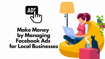 Make Money by Managing Facebook Ads for Local Businesses - Nomad Entrepreneur