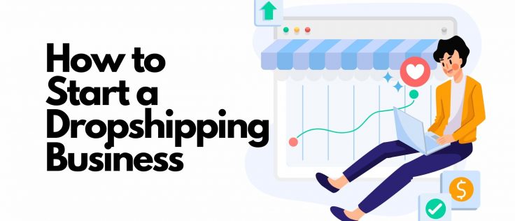 How to Start a Dropshipping Business - Nomad Entrepreneur