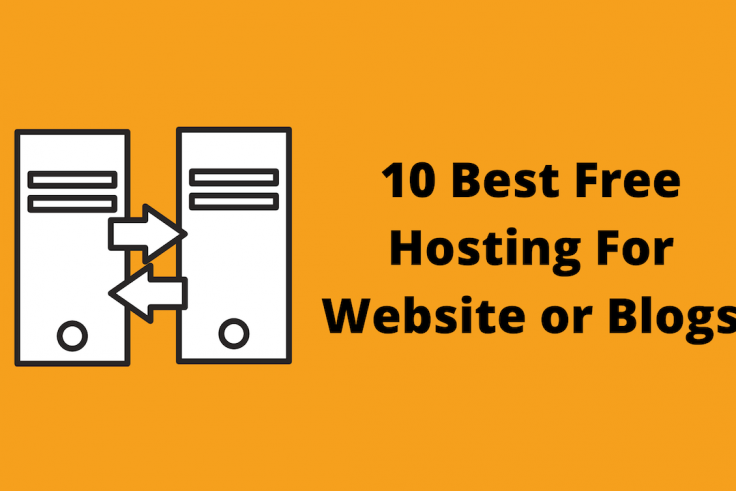 10 Best Free Hosting For Website or Blogs - Nomad Entrepreneur