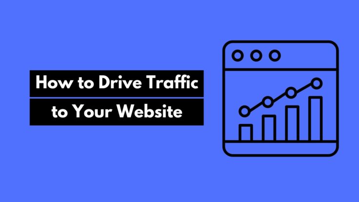 How to Drive Traffic to Your Website - Nomad Entrepreneur