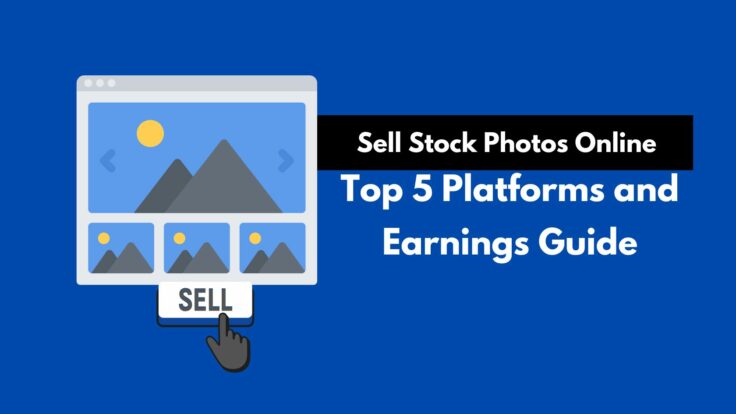 Sell Stock Photos Online Top 5 Platforms and Earnings Guide - Nomad Entrepreneur