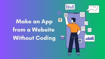 How to Make an App from a Website Without Coding - Nomad Entrepreneur