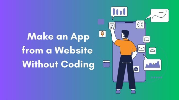How to Make an App from a Website Without Coding - Nomad Entrepreneur